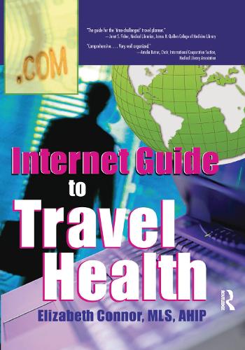 Бумажная книга «Internet Guide to Travel Health», автор Элизабет Коннор - фото №1