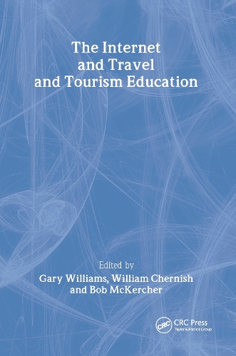 Бумажная книга «The Internet and Travel and Tourism Education», авторов Боб Маккерчер, Гэри Уильямс, Уильям Черниш - фото №1
