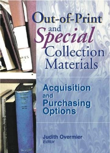 Бумажная книга «Out-of-Print and Special Collection Materials: Acquisition and Purchasing Options», автор Линда С. Кац - фото №1