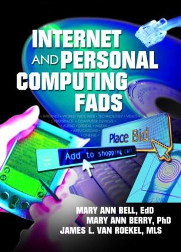 Паперова книга «Internet and Personal Computing Fads», авторів Джеймс Ван Рьокель, МеріЕнн Белл - фото №1