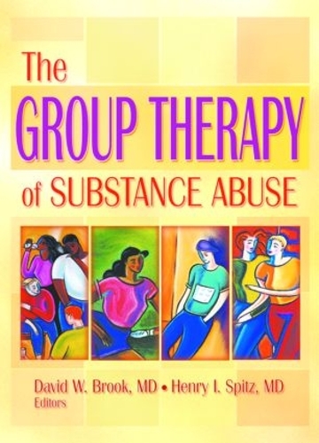 Паперова книга «The Group Therapy of Substance Abuse», авторів Девід В. Брук, Генрі I Шпіц - фото №1