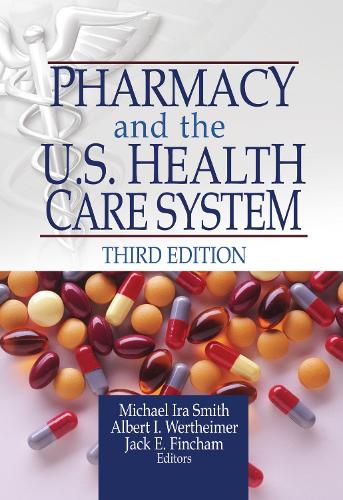 Бумажная книга «Pharmacy and the U.S. Health Care System» - фото №1