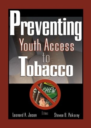 Бумажная книга «Preventing Youth Access to Tobacco», авторов Леонард Джейсон, Стивен Покорны - фото №1