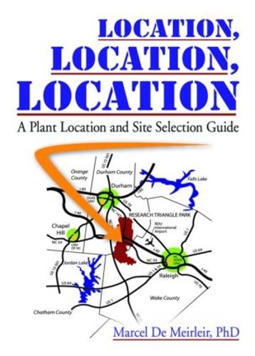 Бумажная книга «Location, Location, Location: A Plant Location and Site Selection Guide» - фото №1