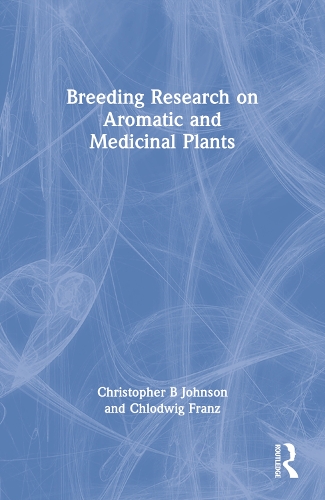 Бумажная книга «Breeding Research on Aromatic and Medicinal Plants», авторов Хлодвиг Франц, Кристофер Б. Джонсон - фото №1