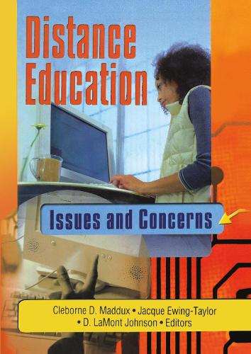Бумажная книга «Distance Education: Issues and Concerns», авторов Клеборн Д Мэддукс, Д Ламонт Джонсон, Жак Юинг-Тейлор - фото №1