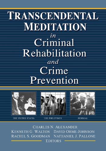 Бумажная книга «Transcendental Meditation® in Criminal Rehabilitation and Crime Prevention», авторов Дэвид Орм-Джонсон, Кеннет Г. Уолтон, Рэйчел С. Гудман - фото №1