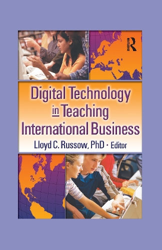 Бумажная книга «Digital Technology in Teaching International Business», авторов Эрденер Кайнак, Ллойд Руссоу - фото №1