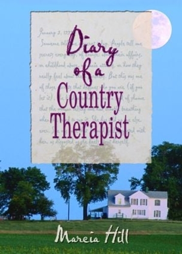 Бумажная книга «Diary of a Country Therapist», автор Марсия Хилл - фото №1