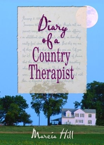 Бумажная книга «Diary of a Country Therapist», автор Марсия Хилл - фото №1