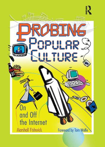 Паперова книга «Probing Popular Culture: On and Off the Internet», автор Маршалл Фішвік - фото №1