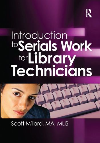 Паперова книга «Introduction to Serials Work for Library Technicians», авторів Джим Коул, Скотт Міллард, Вейн Джонс - фото №1