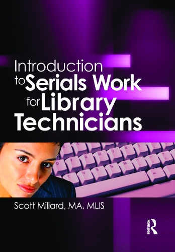 Бумажная книга «Introduction to Serials Work for Library Technicians», авторов Джим Коул, Скотт Миллард, Уэйн Джонс - фото №1