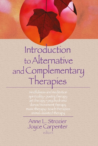 Паперова книга «Introduction to Alternative and Complementary Therapies», авторів Енн Строзьє, Джойс Е. Карпентер, Лорна Л. Хекер, Террі С. Треппер - фото №1