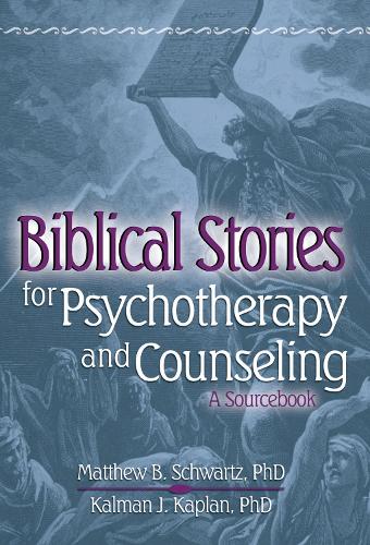 Паперова книга «Biblical Stories for Psychotherapy and Counseling: A Sourcebook», авторів Калман Каплан, Метью Шварц - фото №1