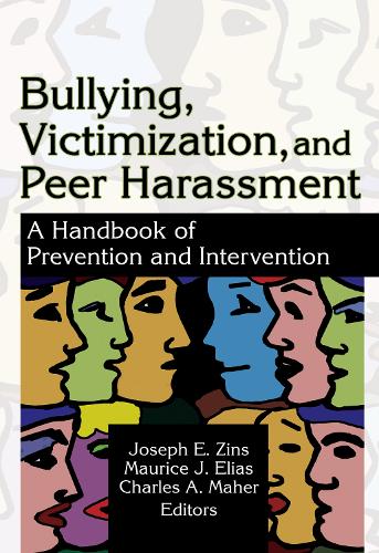 Бумажная книга «Bullying, Victimization, and Peer Harassment: A Handbook of Prevention and Intervention», авторов Чарльз А Махер, Джозеф Зинс, Морис Элиас - фото №1