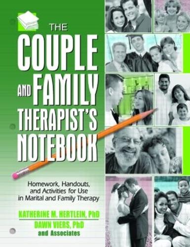 Paper book «The Couple and Family Therapist's Notebook: Homework, Handouts, and Activities for Use in Marital and Family Therapy», authors Dawn Viers, Katherine M. Hertlein - фото №1