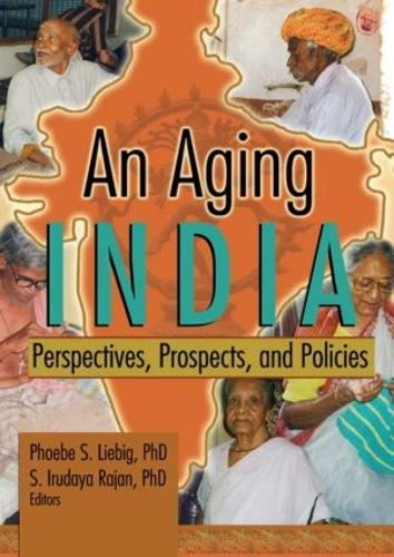 Паперова книга «An Aging India: Perspectives, Prospects, and Policies», авторів Фібі С. Лібіг, С. Ірудая Раджан - фото №1