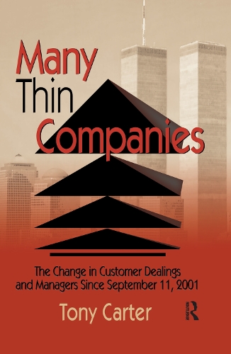 Бумажная книга «Many Thin Companies: The Change in Customer Dealings and Managers Since September 11, 2001», авторов Дэвид Л Лаудон, Тони Картер - фото №1