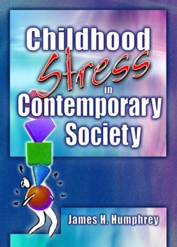 Паперова книга «Childhood Stress in Contemporary Society», автор Джеймс Г. Хамфрі - фото №1
