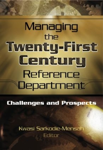 Бумажная книга «Managing the Twenty-First Century Reference Department: Challenges and Prospects», автор Линда С. Кац - фото №1