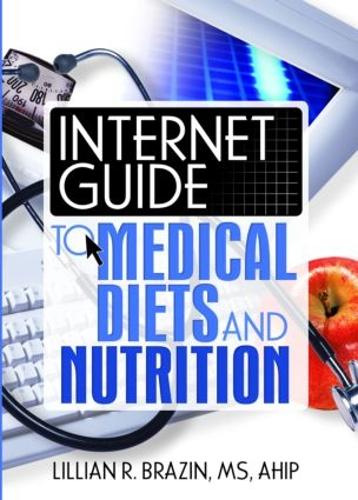 Бумажная книга «Internet Guide to Medical Diets and Nutrition», автор Лилиан Бразин - фото №1
