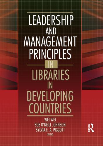Бумажная книга «Leadership and Management Principles in Libraries in Developing Countries», авторов Сью О'Нил Джонсон, Вэй Вэй - фото №1