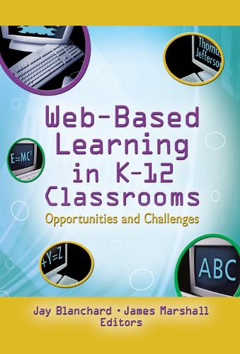 Бумажная книга «Web-Based Learning in K-12 Classrooms: Opportunities and Challenges», авторов Джеймс Маршалл, Джей Бланшар - фото №1