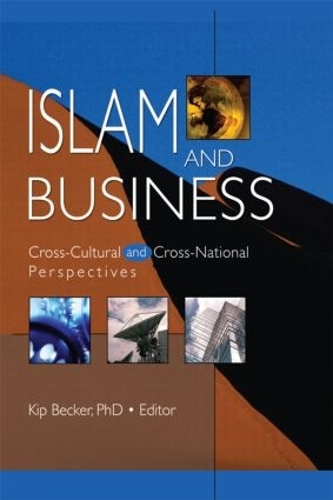Бумажная книга «Islam and Business: Cross-Cultural and Cross-National Perspectives», автор Кип Беккер - фото №1