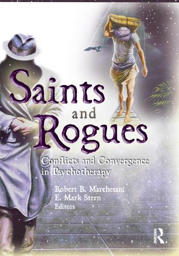Бумажная книга «Saints and Rogues: Conflicts and Convergence in Psychotherapy», авторов Э Марк Штерн, Роберт Б. Марчесани - фото №1