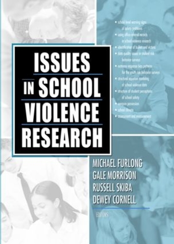 Бумажная книга «Issues in School Violence Research», авторов Дьюи Джин Корнелл, Гейл Моррисон, Майкл Фурлонг, Рассел Скиба - фото №1