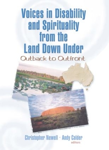 Бумажная книга «Voices in Disability and Spirituality from the Land Down Under: Outback to Outfront» - фото №1