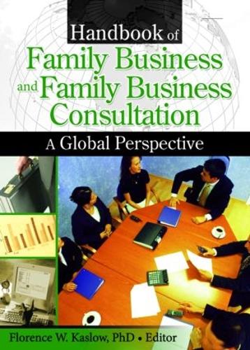 Paper book «Handbook of Family Business and Family Business Consultation: A Global Perspective», author Флоренс Каслоу / Флоренс Каслоу / - фото №1