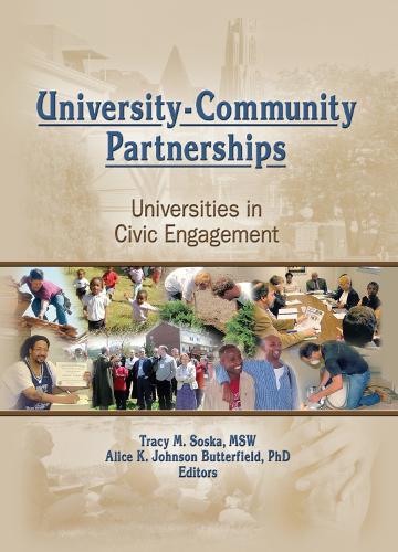 Паперова книга «University-Community Partnerships: Universities in Civic Engagement», авторів Еліс К. Джонсон Баттерфілд, Трейсі Соска - фото №1