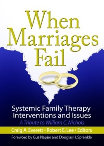 Паперова книга «When Marriages Fail: Systemic Family Therapy Interventions and Issues», авторів Крейг Еверетт, Роберт Е. Лі - фото №1