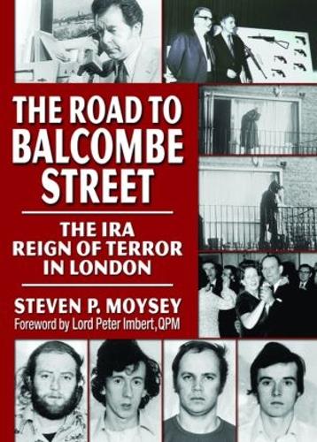 Бумажная книга «The Road to Balcombe Street: The IRA Reign of Terror in London» - фото №1