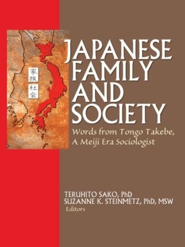 Бумажная книга «Japanese Family and Society: Words from Tongo Takebe, A Meiji Era Sociologist», автор Фил Баркер - фото №1