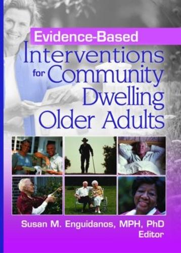 Бумажная книга «Evidence-Based Interventions for Community Dwelling Older Adults» - фото №1