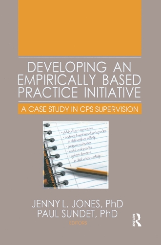 Паперова книга «Developing an Empirically Based Practice Initiative: A Case Study in CPS Supervision» - фото №1