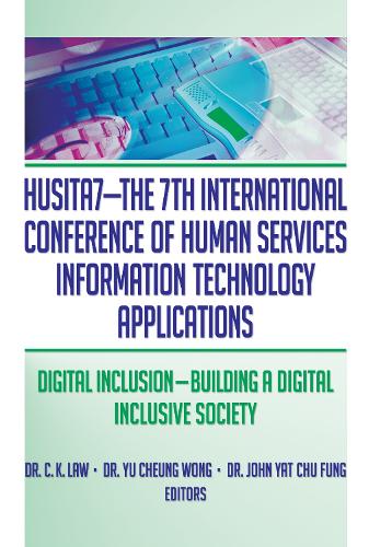 Бумажная книга «HUSITA7-The 7th International Conference of Human Services Information Technology Applications: Digital Inclusion—Building A Digital Inclusive Society» - фото №1