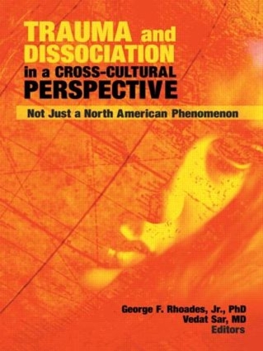 Бумажная книга «Trauma and Dissociation in a Cross-Cultural Perspective: Not Just a North American Phenomenon» - фото №1