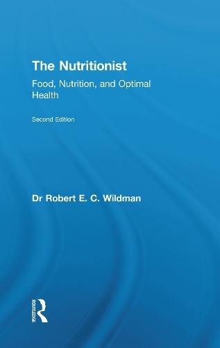 Паперова книга «The Nutritionist: Food, Nutrition, and Optimal Health, 2nd Edition», автор Роберт Е.К. Вайлдман - фото №1
