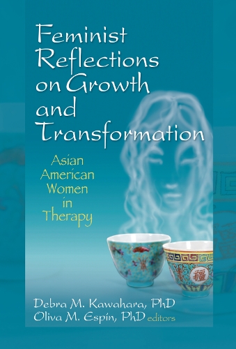 Паперова книга «Feminist Reflections on Growth and Transformation: Asian American Women in Therapy» - фото №1