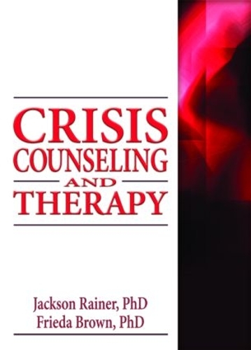 Бумажная книга «Crisis Counseling and Therapy», авторов Фрида Браун, Джексон Рейнер - фото №1