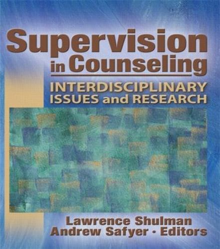 Бумажная книга «Supervision in Counseling: Interdisciplinary Issues and Research» - фото №1