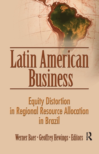 Бумажная книга «Latin American Business: Equity Distortion in Regional Resource Allocation in Brazil» - фото №1