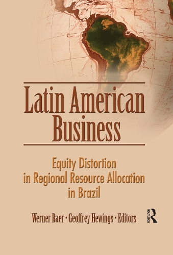 Бумажная книга «Latin American Business: Equity Distortion in Regional Resource Allocation in Brazil» - фото №1