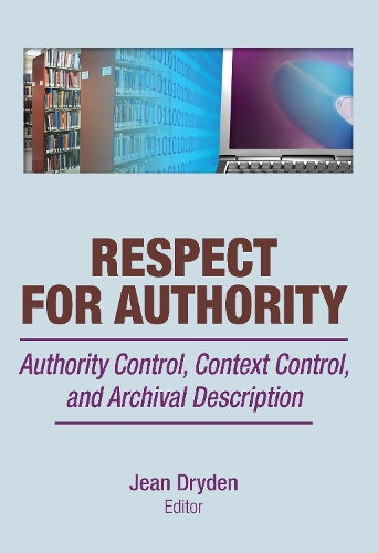 Бумажная книга «Respect for Authority: Authority Control, Context Control, and Archival Description» - фото №1