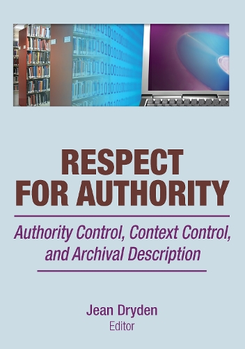 Бумажная книга «Respect for Authority: Authority Control, Context Control, and Archival Description» - фото №1