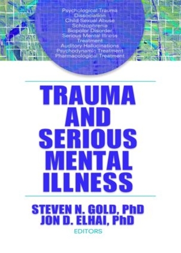 Бумажная книга «Trauma and Serious Mental Illness» - фото №1